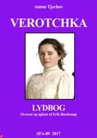 Verotchka af Anton Tjekhov