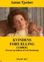 Kvindens fortælling af Anton Tjechov