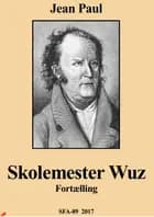 Den velfornøjede skolemester Wuz