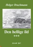 Den hellige ild af Holger Drachmann