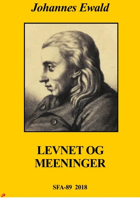 Levnet og Meeninger af Johannes Ewald