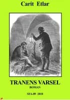 Tranens varsel af Carit Etlar