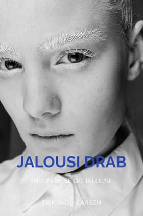 Jalousi Drab af Erik Skov-Larsen