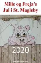 Mille & Freja's Jul i St. Magleby 2020 af André Fleron