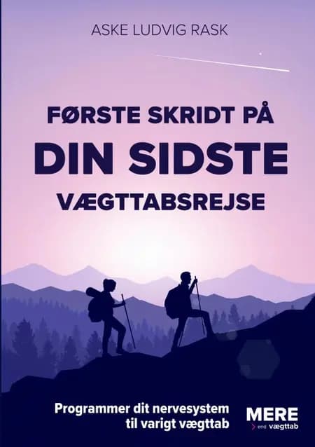 Første skridt på din sidste vægttabsrejse af Aske Ludvig Rask