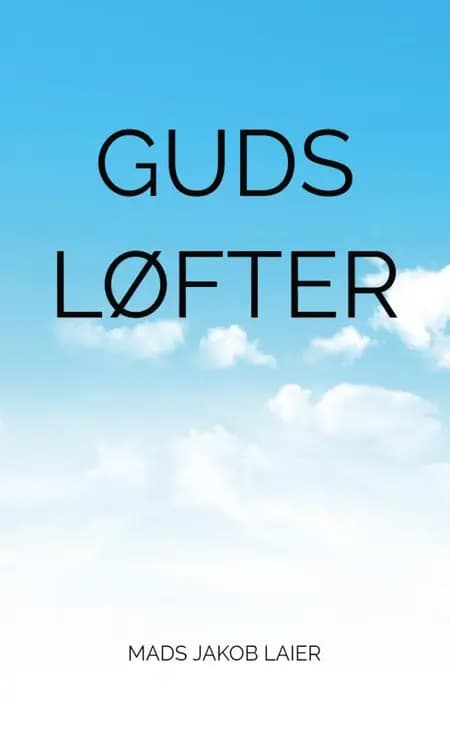 GUDS LØFTER af Mads Jakob Laier