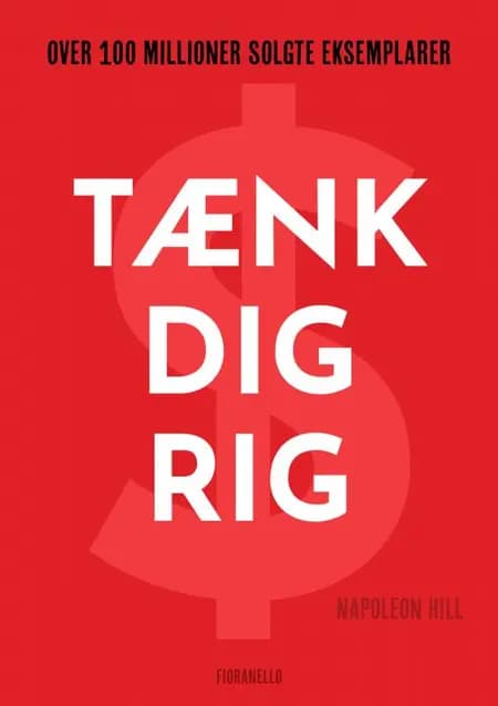 Tænk dig rig! af Napoleon Hill