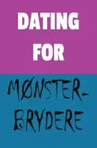 Dating for Mønsterbrydere