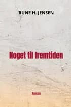 Noget til fremtiden