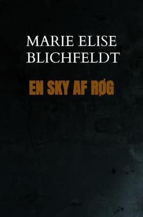 En sky af røg af Marie Elise S. R. Blichfeldt