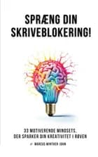 Spræng din skriveblokering af Marcus Winther-John