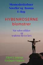 Hybenroserne blomstrer