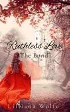 Ruthless Love