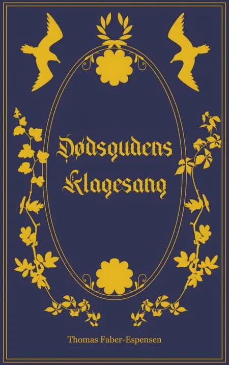 Dødsgudens Klagesang af Thomas Faber-Espensen
