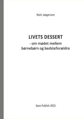 Livets dessert af Niels Jægerum