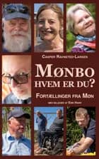 Mønbo, hvem er du?