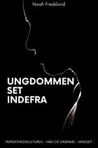 Ungdommen set indefra af Noah Fredslund