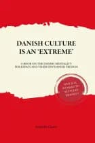 Danish Culture is an 'Extreme'