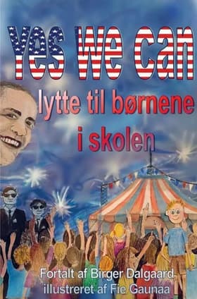 Yes we can lytte til børnene i skolen af Birger Dalgaard