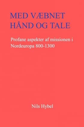 Med væbnet hånd og tale af Nils Hybel