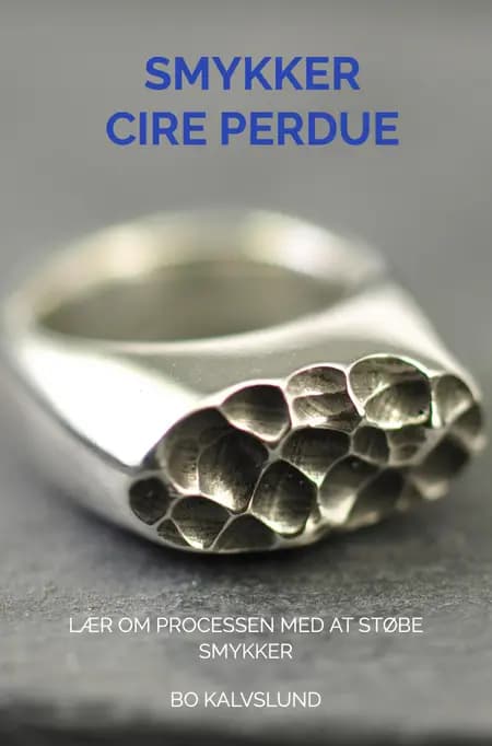 Smykker - Cire Perdue af Bo Kalvslund