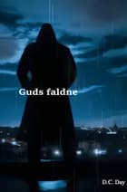 Guds faldne af D.C. Day