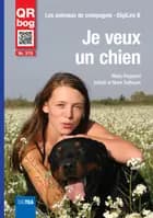 Je veux un chien