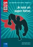 Je suis un super-héros