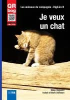 Je veux un chat af Maija Hejgaard