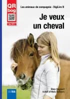 Je veux un cheval af Maija Hejgaard