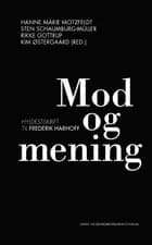 Mod og mening af Sten Schaumburg-Müller, Kim Østergaard og Rikke Gottrup