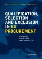 Qualification, Selection, and Exclusion in Public Procurement
