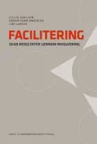 Facilitering af Cecilie Van Loon, Henrik Horn Andersen og Line Larsen