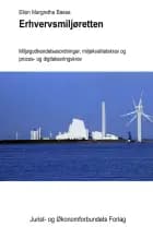 Erhvervsmiljøretten af Ellen Margrethe Basse