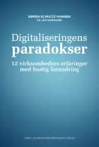 Digitaliseringens paradokser af Jan Horsager og Søren Schultz Hansen