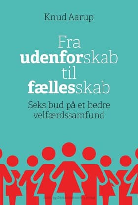 Fra udenforskab til fællesskab af Knud Aarup