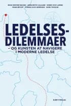 Ledelsesdilemmaer af Rikke Kristine Nielsen, Anne-Mette Hjalager, Henrik Holt Larsen, Frans Bévort, Thomas Duus Henriksen og Signe Vikkelsø