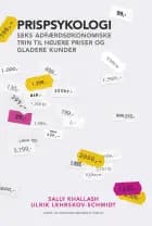 Prispsykologi af Sally Khallash og Ulrik Lehrskov-Schmidt