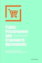 Public Procurement and Framework Agreements af Dorthe Kristensen Balshøj