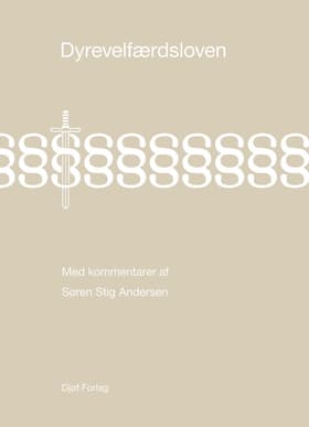 Dyrevelfærdsloven med kommentarer af Søren Stig Andersen