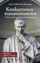 Konkurrencestatsministeren af Martin Møller Boje Rasmussen