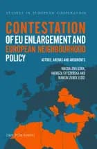Contestation of EU Enlargement and European Neighbourhood Policy