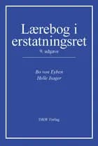 Lærebog i erstatningsret af Bo von Eyben og Helle Isager