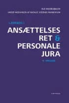 Lærebog i ansættelsesret og personalejura af Ole Hasselbalch og Natalie Videbæk Munkholm