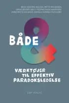 Både-og af Rikke Kristine Nielsen, Thomas Duus Henriksen, Mette Mogensen, Danielle Bjerre Lyndgaard, Anne-Mette Hjalager og Frans Bévort