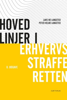 Hovedlinjer i erhvervsstrafferetten af Vagn Greve