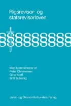 Rigsrevisor og statsrevisorloven af Peter Christensen, Gitte Korff og Britt Scherfig