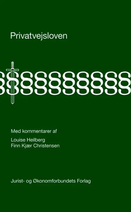 Privatvejsloven med kommentarer af Louise Heilberg
