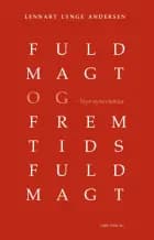 Fuldmagt og fremtidsfuldmagt af Lennart Lynge Andersen