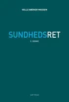 Sundhedsret af Helle Bødker Madsen